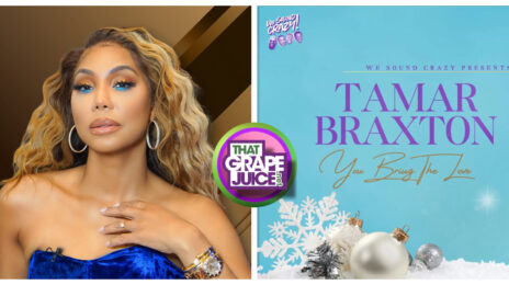 Listen: Tamar Braxton Drops New Holiday Single 'You Bring the Love'