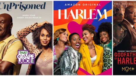 Renewed! Kerry Washington's 'Unprisoned,' Forest Whitaker's 'Godfather of Harlem,' & Meagan Good's 'Harlem' Returning for New Seasons