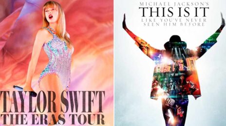 Taylor Swift's 'Eras Tour' Surpasses Michael Jackson's 'This Is It' as Highest-Grossing Concert Film of All Time