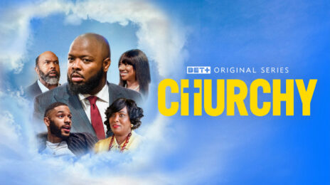 TV Trailer: Kevin "KevOnStage" Fredericks Stars in BET+ Original Series 'Churchy' [Produced by LeBron James]