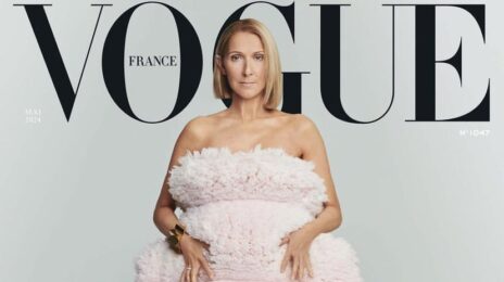 Celine Dion Dazzles for Vogue France, Talks Living With Stiff Person's Syndrome & Return to the Stage