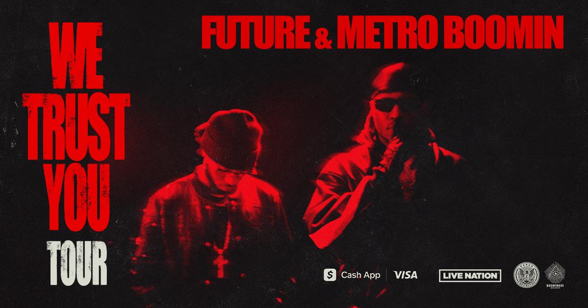 Future & Metro Boomin Announce the 'We Trust You Tour' / Unveil Arena