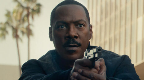 Movie Trailer: Eddie Murphy Returns in 'Beverly Hills Cop: Axel F'