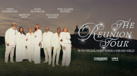 Kirk Franklin Announces 'The Reunion Tour 2024' Dates with Yolanda Adams, The Clark Sisters, Marvin Sapp, Fred Hammond, & Special Guest Kierra Sheard-Kelly
