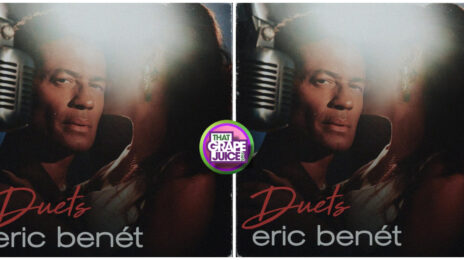 Stream: Eric Benét's 'Duets' EP [featuring Tamar Braxton, LaTocha Scott, Chante Moore, & More]