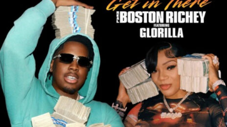 New Video: Real Boston Richey - 'Get in There' (featuring GloRilla)