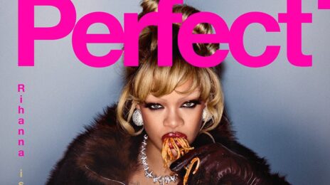 Rihanna Sizzles with Spaghetti for Perfect Magazine