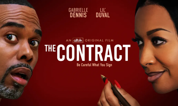 Movie Trailer: ALLBLK Original Film ‘The Contract’ [Starring Gabrielle Dennis & Lil Duval]