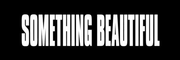 Miley Cyrus something beautiful