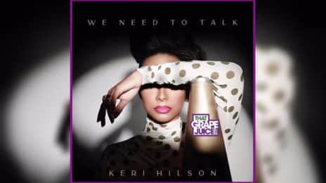 Stream: Keri Hilson's Comeback Album 'We Need to Talk: Love'