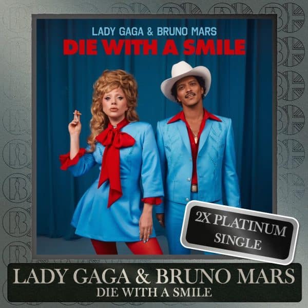 Lady Gaga & Bruno Mars' 'Die With A Smile' Certified 2x Platinum in the UK