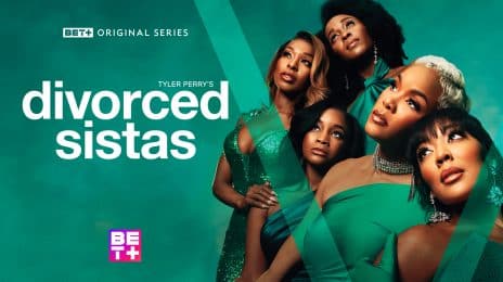 Tyler Perry's 'Divorced Sistas' Breaks Records on BET+