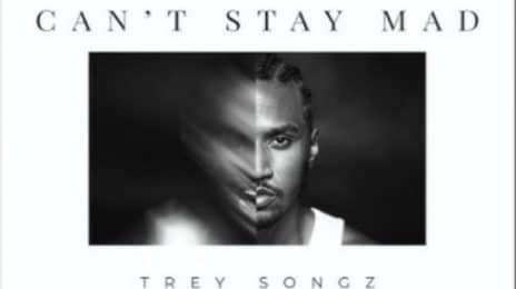 Trey Songz Unlocks 'Can't Stay Mad' Lyric Video