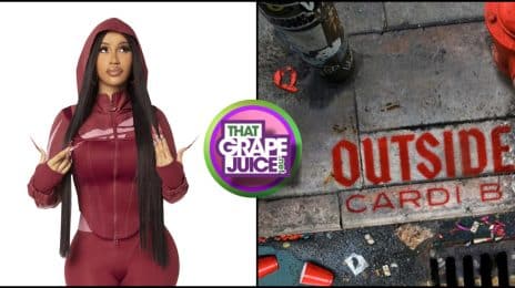Listen: Cardi B FINALLY Drops 'Outside' - The Song of the Summer!