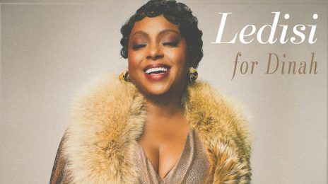 New Song: Ledisi - 'This Bitter Earth' [from the 'For Dinah' Tribute Album]