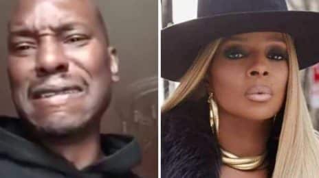 Tyrese Vents About Mary J. Blige Rejecting Collab: "I'm Really Hurt, I Can't Lie"