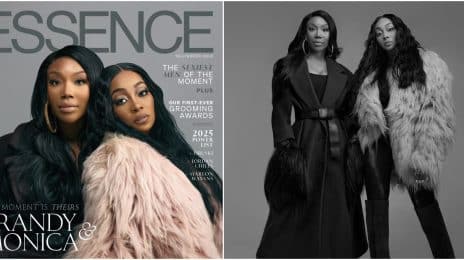 "As An Actress, Songstress, & Producer, Brandy is One-of-One," Says Monica in R&B Divas' STUNNING 'Essence' Takeover