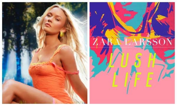 Zara Larsson’s ‘Lush Life’ Storms Back Into UK Top 10 a DECADE Later