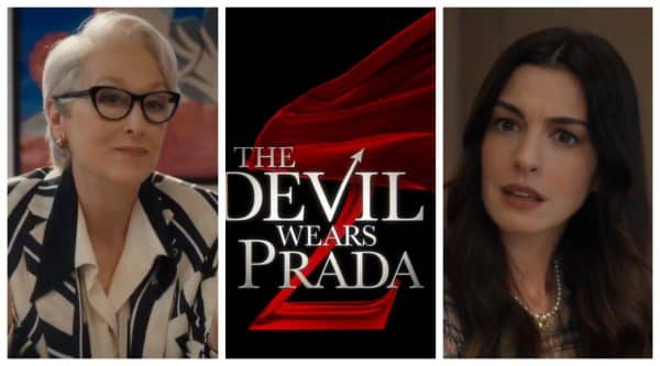 Watch: 'Devil Wears Prada 2' New Trailer Reveals Meryl Streep, Anne Hathaway Reunion
