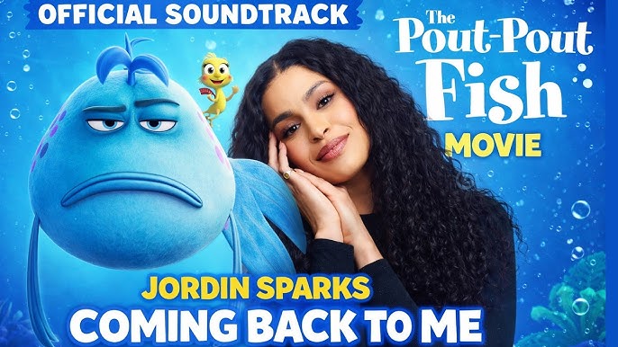 New Song: Jordin Sparks – ‘Coming Back to Me’ (from ‘The Pout-Pout Fish’ Soundtrack)