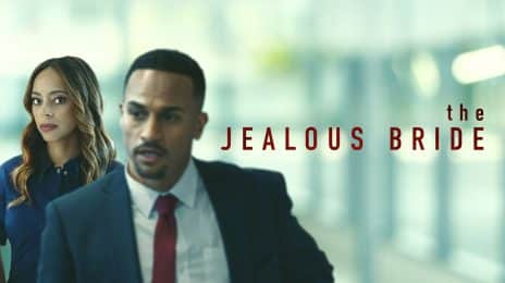 Movie Trailer: Lifetime's 'The Jealous Bride' [Starring Amber Stevens West & Michael Xavier]
