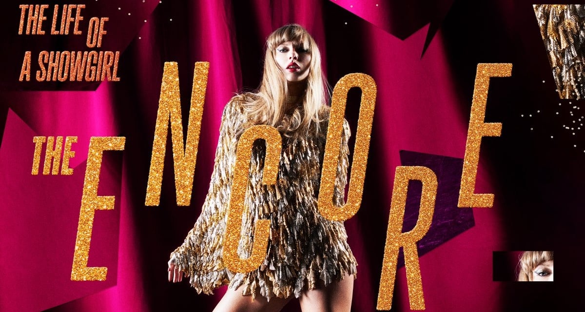 Plot Twist! Taylor Swift Extends ‘Life of a Showgirl’ With ‘The Encore’