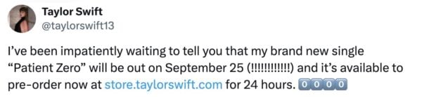 She's Back! Taylor Swift Announces New Single 'Patient Zero'